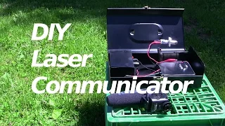 Laser Communicator - DIY/Homemade