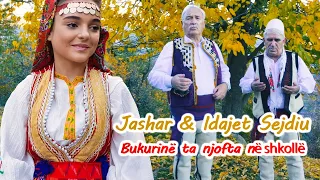 Jashar & Idajet Sejdiu  - Bukurine ta njofta ne shkolle (Official Video)
