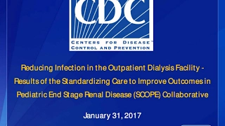 Reducing infection in the outpatient dialysis facility