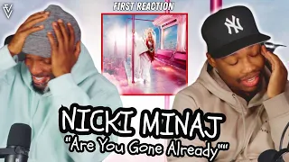 Nicki Minaj - Are You Gone Already | FIRST REACTION