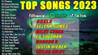 Top Best Songs 2023 | Adele, Selena Gomez, Rema, Shawn Mendes, Justin Bieber, Ava Max, Sia, Zayn