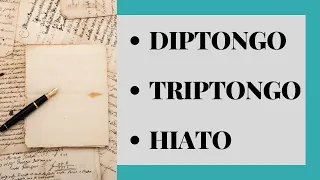 DIPTONGO | TRIPTONGO | HIATO