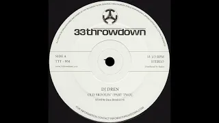 OLD SKOOLIN' Part Two * D.J. Dren * 33 Throwdown Records TTT004