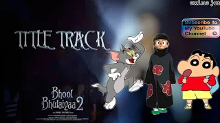 Video: Bhool Bhulaiyaa 2 (Title Track) | Nobita | Tom and Jerry | Oggy | Sizuka |(Nobita Amv)