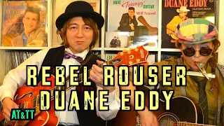 Rebel Rouser / Duane Eddy cover / AT&TT