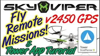 Sky Viper V2450 GPS Drone Auto Mode Remote Missions. Tower App Tutorial