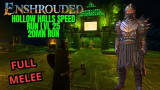 ENSHROUDED - HOW TO SOLO HOLLOW HALLS LVL 25 - Melee BROKEN Build