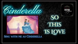 So This Is Love - Cinderella (Male Part Only - Karaoke)