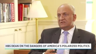 Harvard Business School dean discusses the dangers of America's polarized political rhetoric