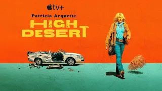 High Desert | Season 1 (2023)   | APPLETV+ | Trailer Oficial Legendado