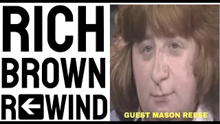 Rich Brown Rewind with Mason Reese Beyond Vaudeville