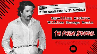 The Freeway Strangler: William George Bonin