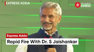 Express Adda Rapid Fire: Dr. S Jaishankar’s Choice: Bharat or India?