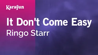 It Don't Come Easy - Ringo Starr | Karaoke Version | KaraFun