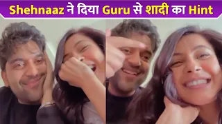 Shehnaaz Gill ने दिया Guru Randhawa से शादी का Hint !