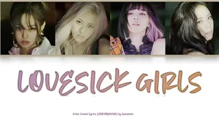 BLACKPINK - Lovesick Girls Color coded lyrics (KOR/ROM/ENG) | Lauvender Sy