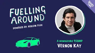 Fuelling Around Podcast: Vernon Kay on Prime Time Driving Years