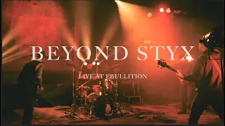 hubris. - Beyond Styx (Live at Ebullition) 4K VIDEO