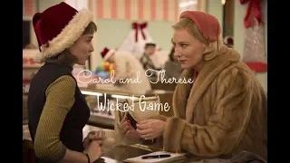 Carol and therese || wicked game