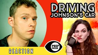 American Reacts - PEEP SHOW - Mark And Jeremy Drive Johnson's Car