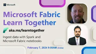 Learn Together: Ingest data with Spark and Microsoft Fabric notebooks