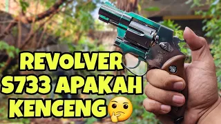 REVIEW SINGKAT & TEST TEMBAK REVOLVER S733