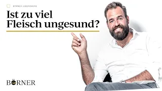 Warum zu viel FLEISCH und WURST ungesund ist