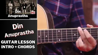 Din - Anuprastha | Guitar Lesson | Intro & Chords