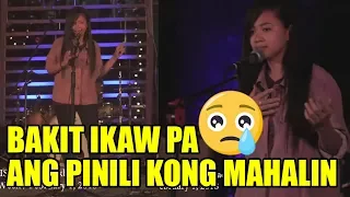 Bakit ikaw pa ang pinili kong MAHALIN?