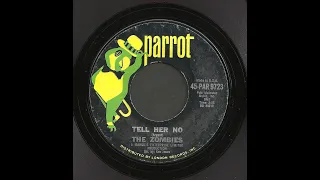 Tell Her No / Leave Me Be - The Zombies