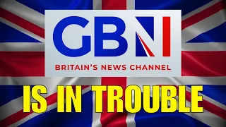 GB News Is In Trouble...