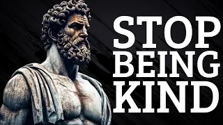 8 Ways How Kindness Will RUIN Your Life | Stoic Master Quotes