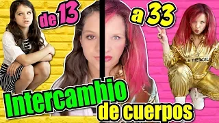 😱¡¡INTERCAMBIO DE CUERPOS por 24 HORAS !! 🔥¡¡CAMBIO de VIDAS Karina VS Myla POR UN DÍA de 13 a 33!!🔥