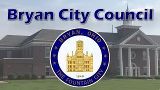 Bryan City Council Meeting - Bryan, Ohio - April 4, 2022