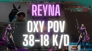 Cloud9 OXY POV Reyna on Split 38-18 K/D (VALORANT Pro POV)