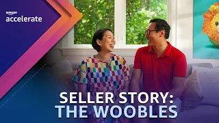 Seller Story: The Woobles | Amazon Accelerate 2023