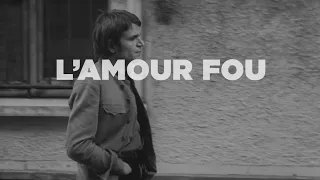 L'AMOUR FOU - Bande-annonce (sous-titrée)