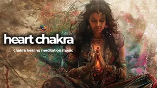 Heal Your Heart Chakra  | Aura Cleanse | Chakra Healing Meditation Music