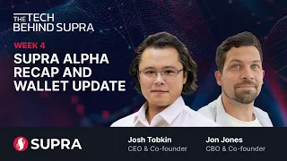 The Tech Behind Supra | Week 4 | Alpha Recap & StarKey Wallet