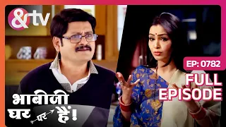 Bhabi Ji Ghar Par Hai - Episode 782 - Indian Hilarious Comedy Serial - Angoori bhabi - And TV