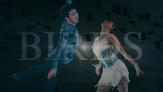 Nathan Chen & Alina Zagitova || Birds