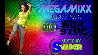 Wybuchowy Mega Mix - Disco Polo NonStop (Mixed by $@nD3R) 2021