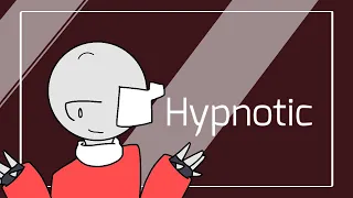 Hypnotic | Meme (Flipaclip) | lAzY