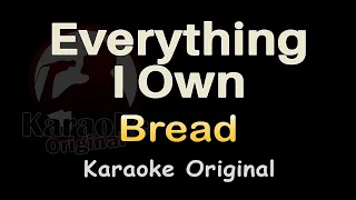 Everything I Own Karaoke [Bread] Everything I Own Karaoke Original