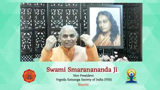 Experiencing Bliss Through Yoga : Swami Smaranananda Giri Ji