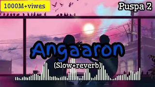 Angaaron || puspa part 2 music Angaaron lofi