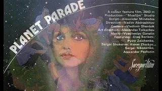 Planet Parade (Soviet philosophical sci-fi) / 1984 / Парад планет