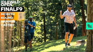 2020 IDLEWILD OPEN | FINALF9 LEAD | McBeth, Koling, Hammes, Castro | Jomez Disc Golf