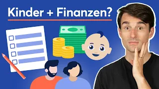 Kinder & Finanzen: Komplette Checkliste zu Elterngeld, Elternzeit, Mutterschutz & Co.! | Finanzfluss