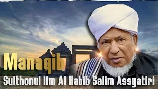 “Manaqib” Perjalanan Hidup Habib Salim Assyatiri - Al Habib Hasan Bin Ismail Al Muhdhor